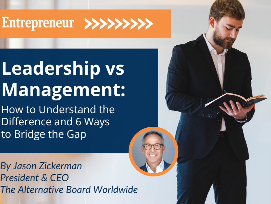 Leadership vs. Management : Comprendre la différence et 6 façons de combler l&rsquo;écart selon Jason Zickerman